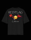 RED FLAG COLLECTOR - OVER-SIZED FIT