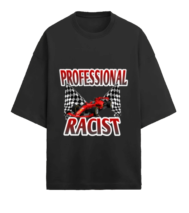 PROFESSIONAL RACIST