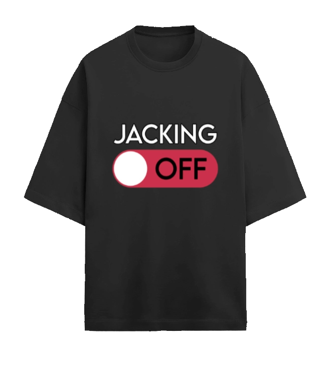 JACKING OFF